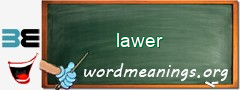 WordMeaning blackboard for lawer